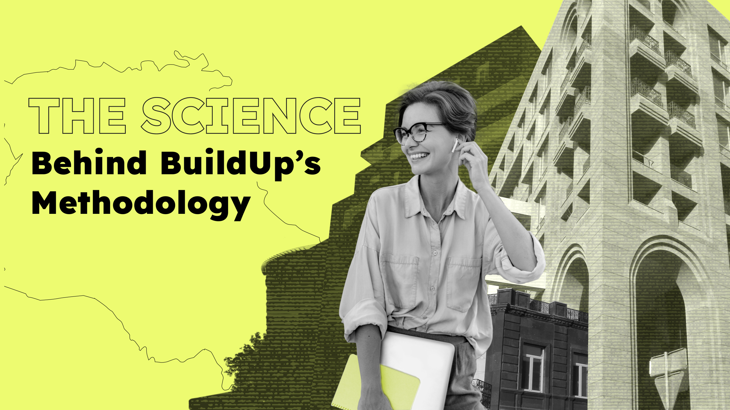 BuildUp: The Science Behind BuildUp’s Methodology